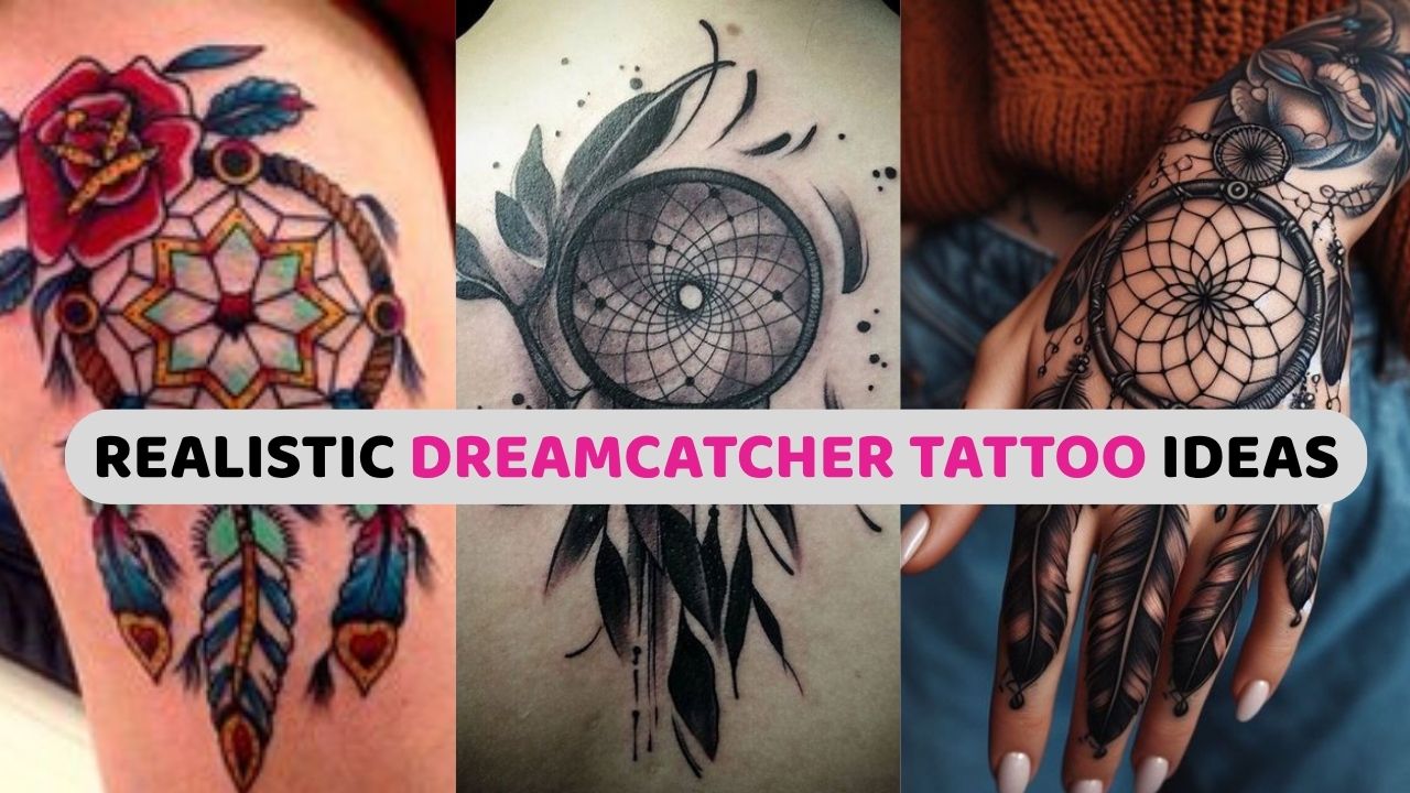 15 Dreamcatcher Tattoos That Are Beyond Beautiful and Deeply Meaningful