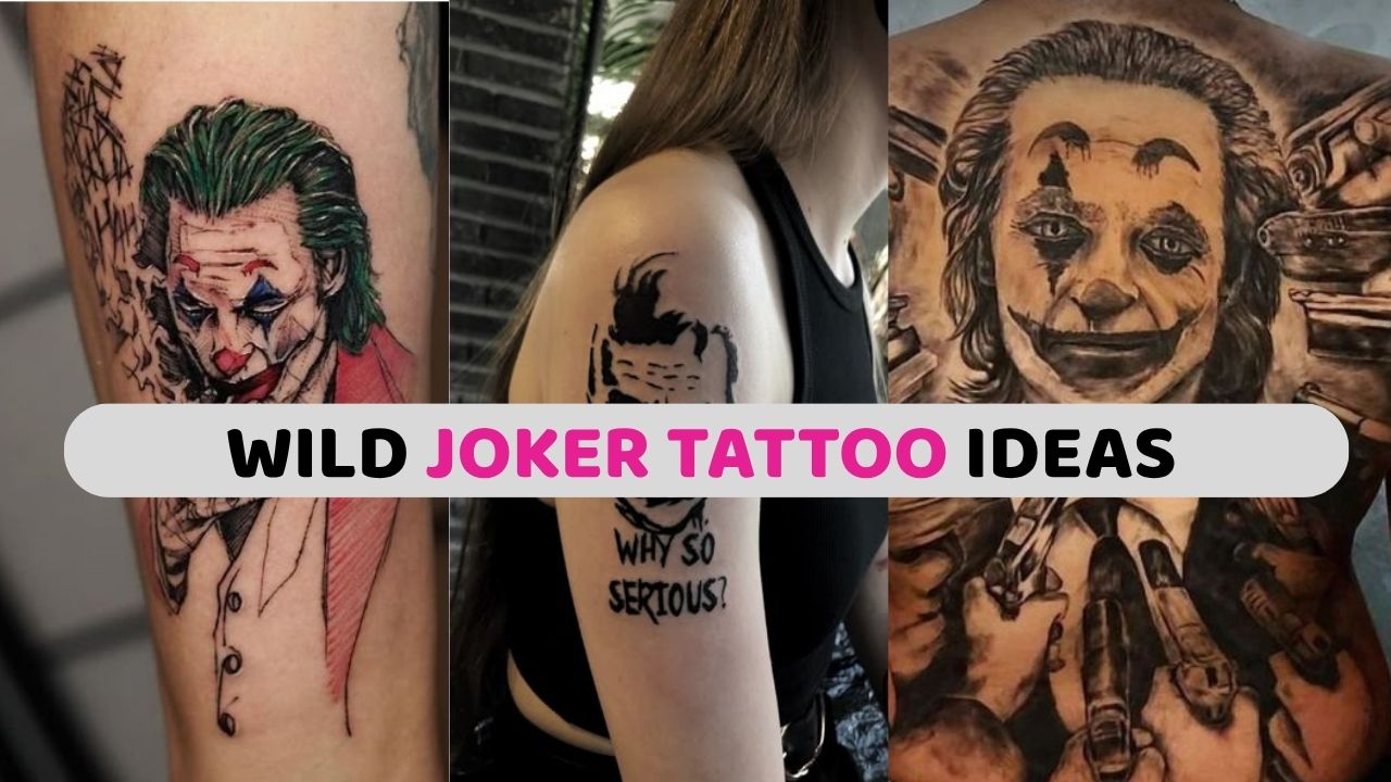 7 Joker Tattoos That Say ‘Why So Serious?’And Look Insane Doing It